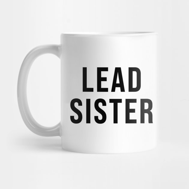 Lead Sister by n23tees